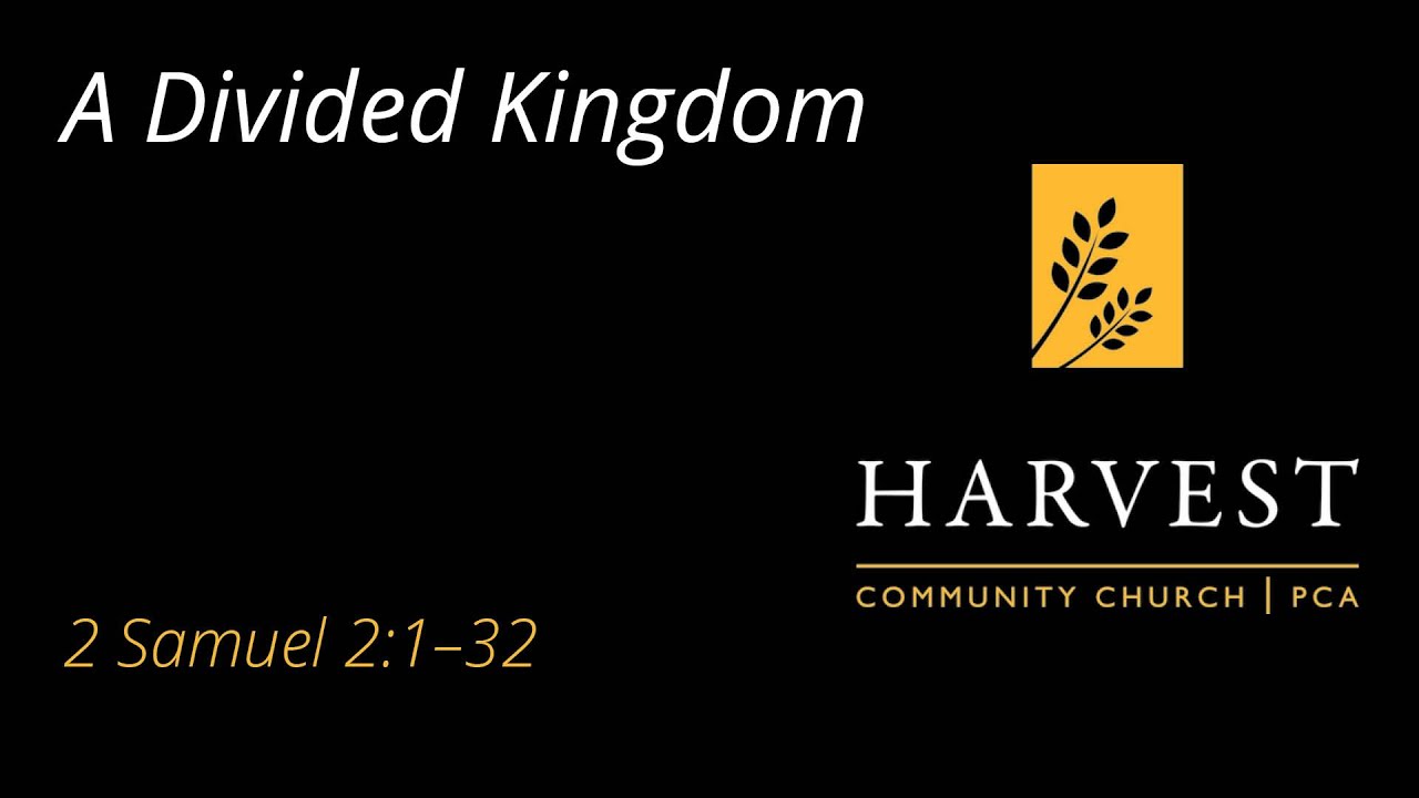 Sermon on 2 Samuel 2:1-32 - 