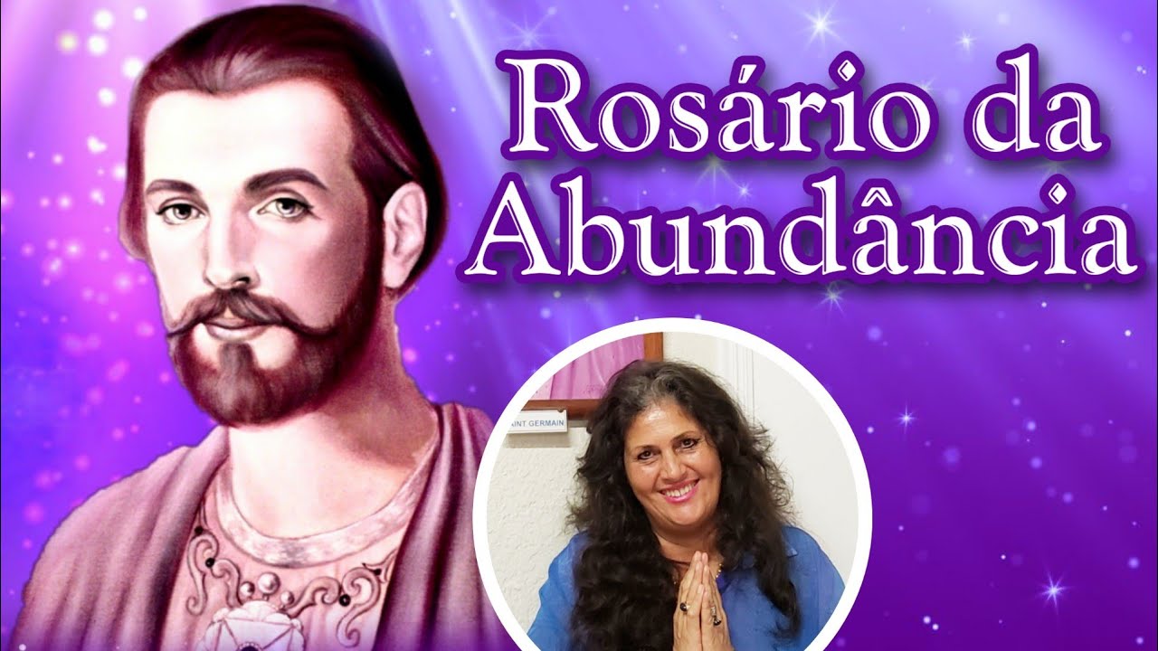 Rosário da Abundância Divina  de Saint Germain  por Carmen Balhestero