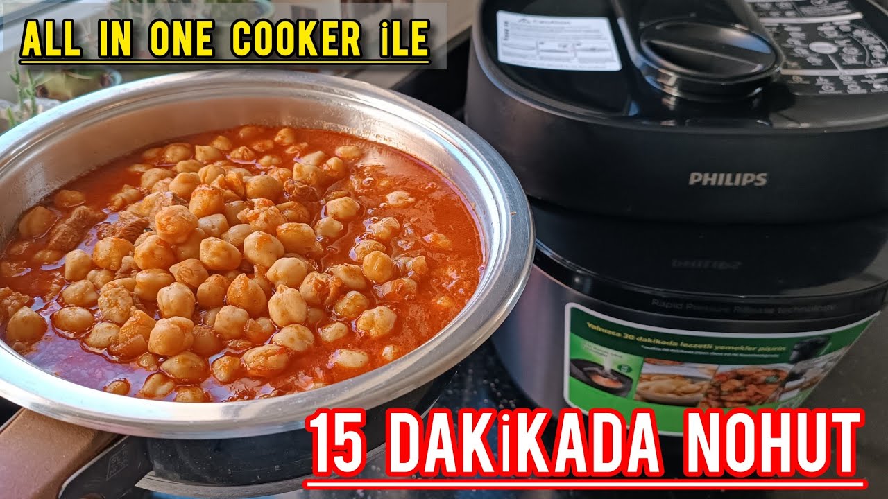 ✅15 DAKİKADA NOHUT YEMEĞİ TARİFİ👌PHILIPS ALL IN ONE COOKER İLE NOHUT YEMEĞİ NASIL YAPILIR ❓#YEMEK