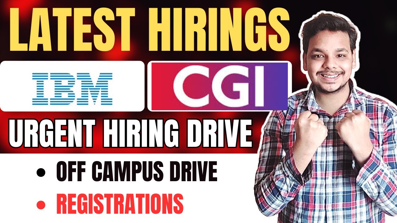 IBM , CGI , CloudSek Hiring Drives | Off Campus Drive | 2026, 2025 Batch Hiring | Fresher Jobs