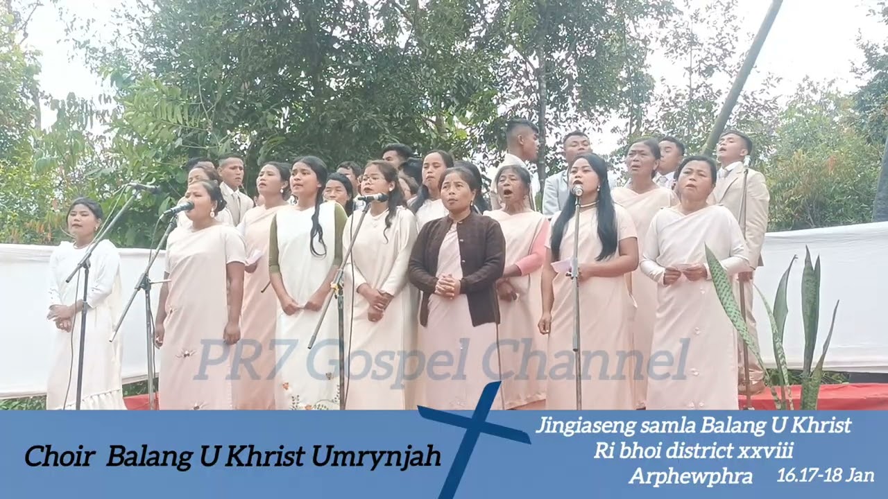 Choir Na ka Balang U Khrist Umrynjah 