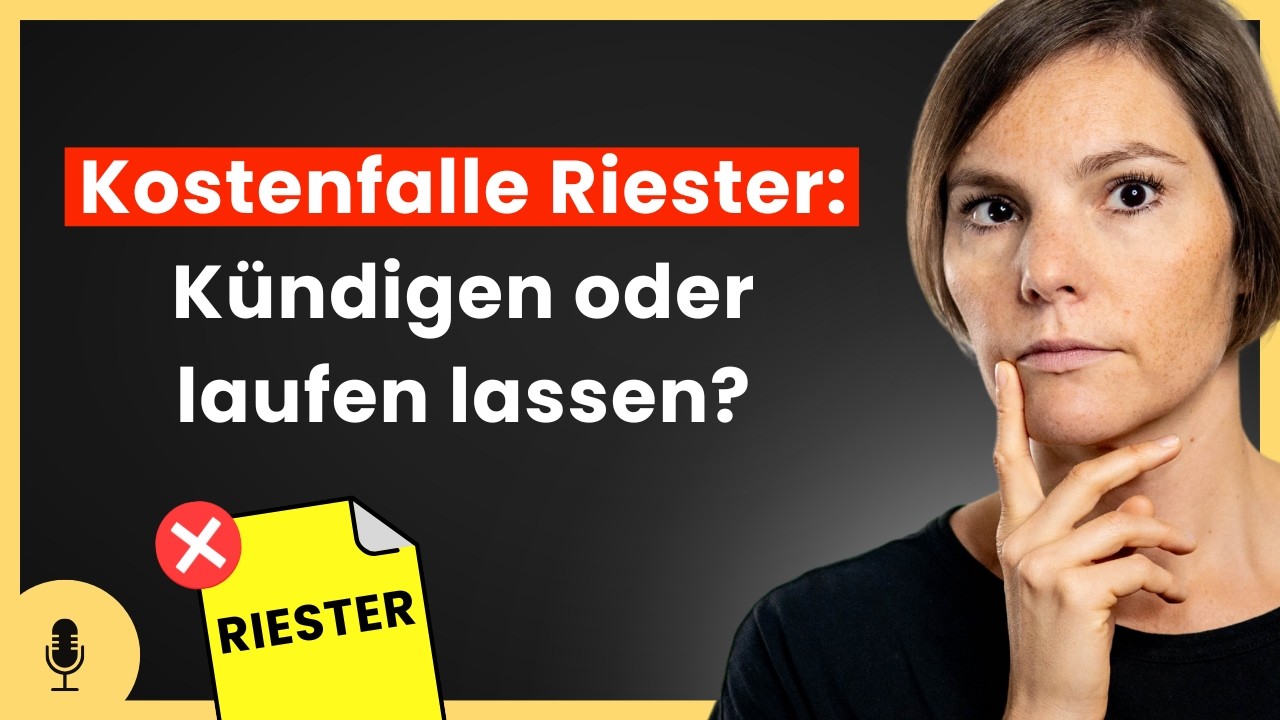 Kostenfalle Riestervertrag - kündigen oder laufen lassen?