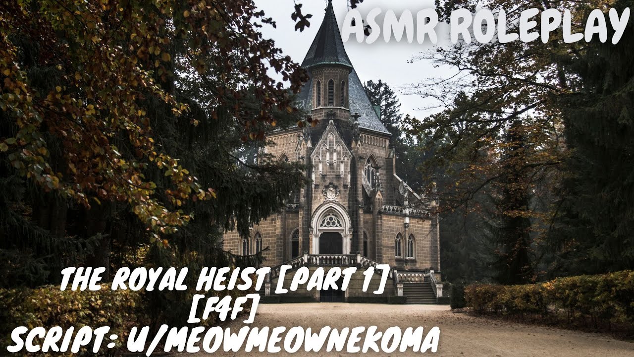 ASMR Roleplay The Royal Heist [Part 1] [Thief x Princess] [F4F]