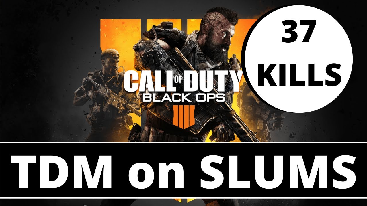 Black Ops 4 SWAT RFT Gameplay - Team Deathmatch on Slums (37 Kills)