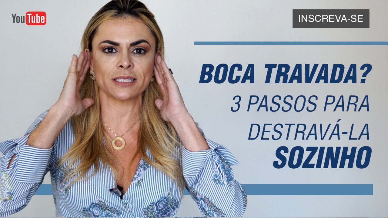 Boca travada? 3 passos para destrava-la sozinho