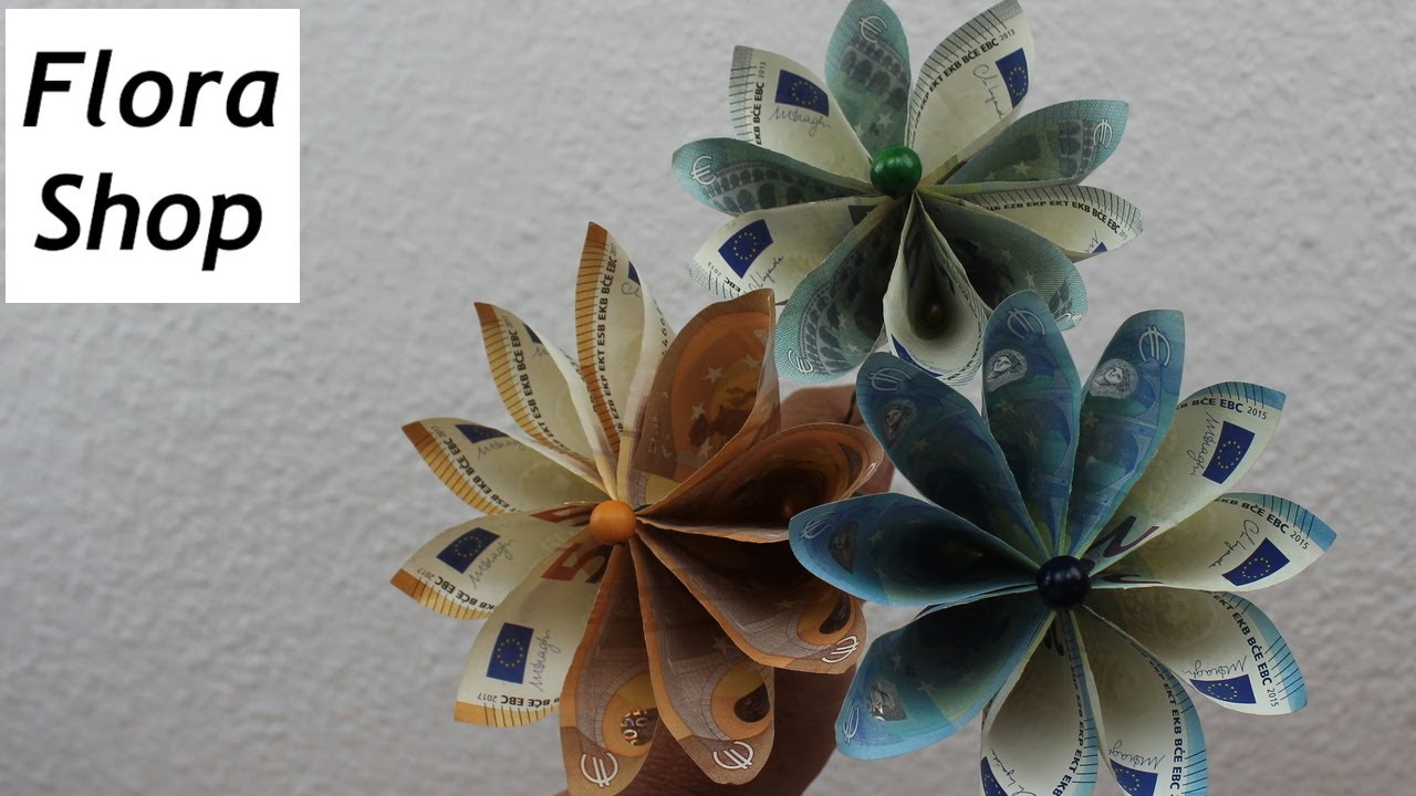 Blumen aus Geldscheinen Bastelanleitung ❁ Geld falten ❁ Geschenkidee ❁ Deko Ideen mit Flora-Shop