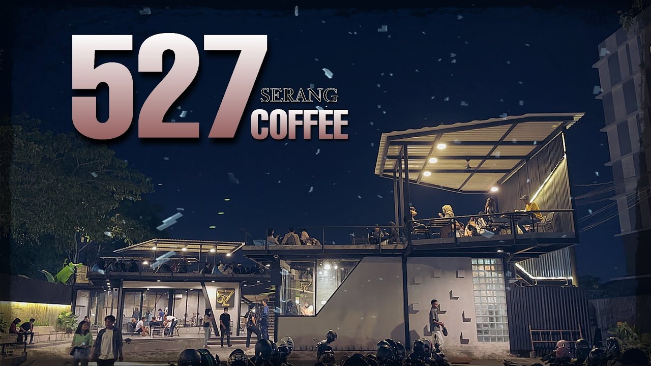 527 Coffee , Serang : Bisa memandang keindahan Langit di kafe yang cukup Luas ini