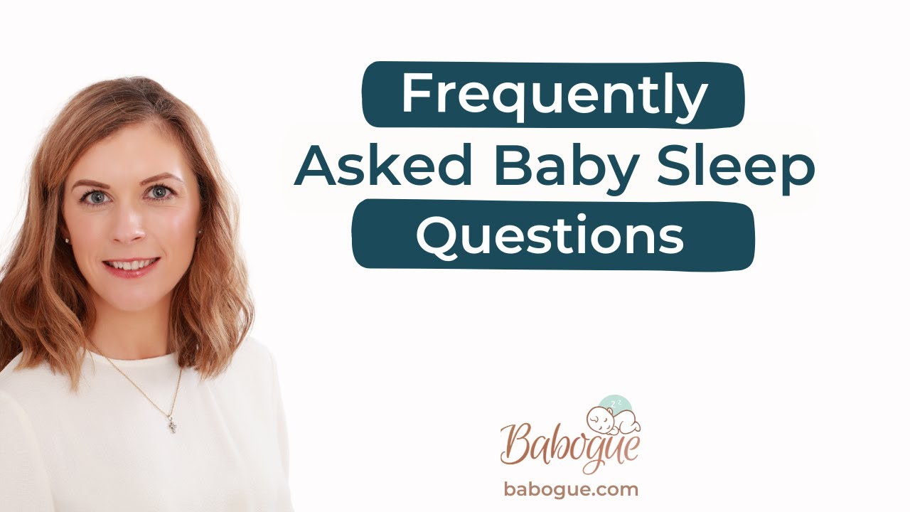 Sleep Consultant Answers the Most Frequently Asked Baby Sleep Questions!