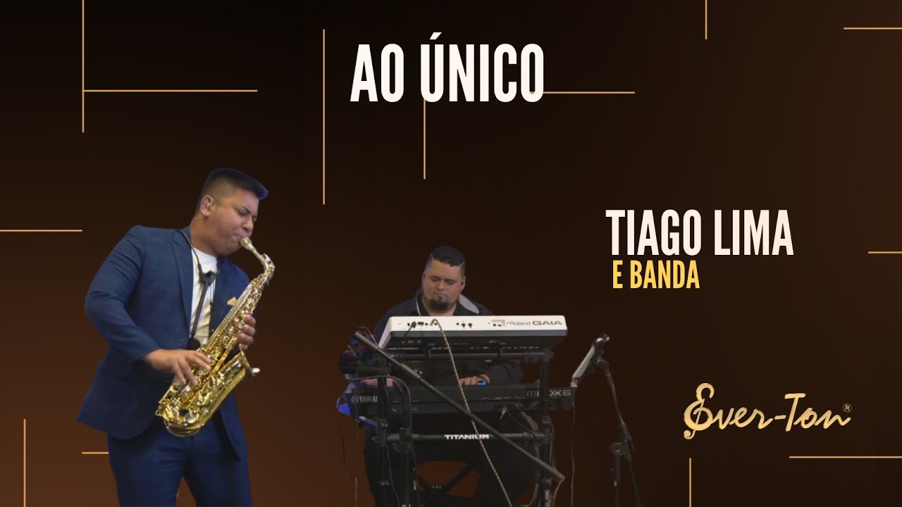 AO ÚNICO - TIAGO LIMA E BANDA