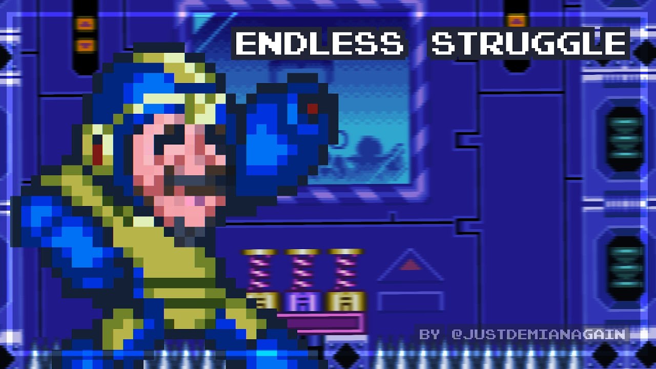 ENDLESS STRUGGLE (endless megaman mix)