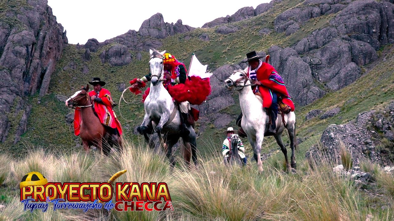 PROYECTO K'ANA  - TUPAY DE CHECCA - CANAS PERU 2022