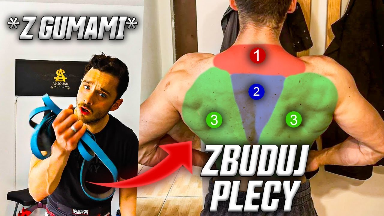 ZBUDUJ PLECY z GUMAMI TRENINGOWYMI (NAJLEPSZE METODY)