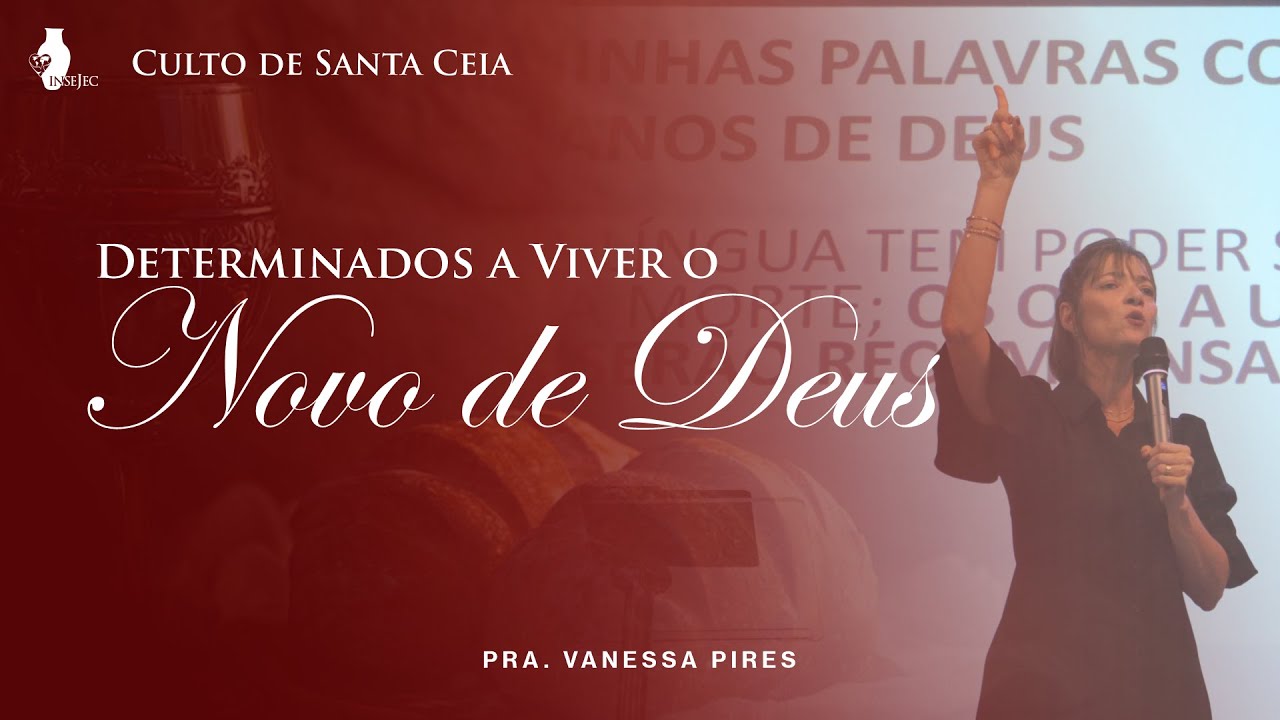 DETERMINADOS A VIVER O NOVO DE DEUS - 02/11/2025 | INSEJEC Fortaleza