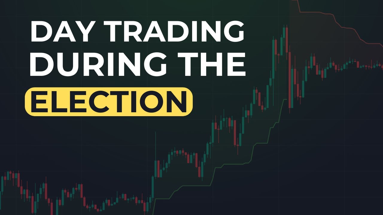Day Trading During Election - Are We Just Gambling?