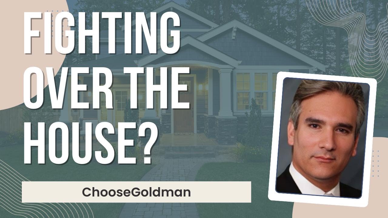 Is It Worth Fighting Over the House?