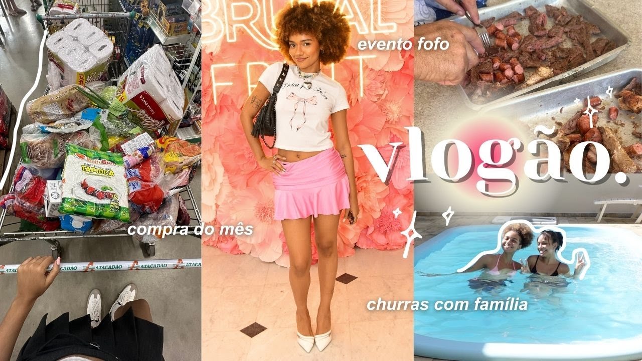 VLOGÃO | primeira compra do mês para a casa nova e churrasco com a família  🛒🍓🎀
