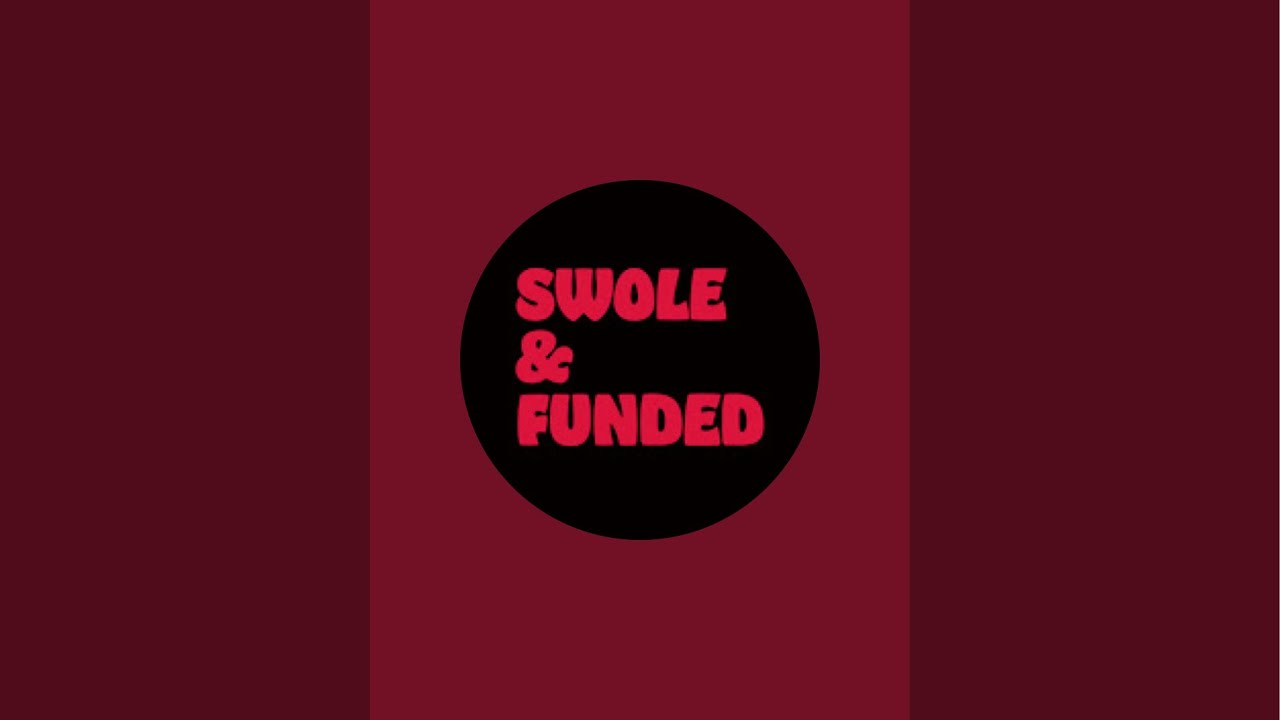 Swole and Funded is live!