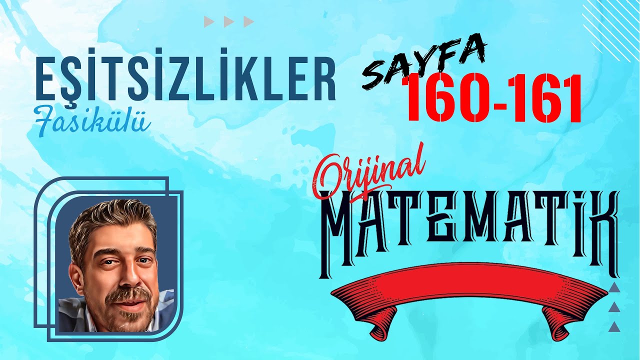 EŞİTSİZLİKLER FASİKÜLÜ | sayfa 160-161