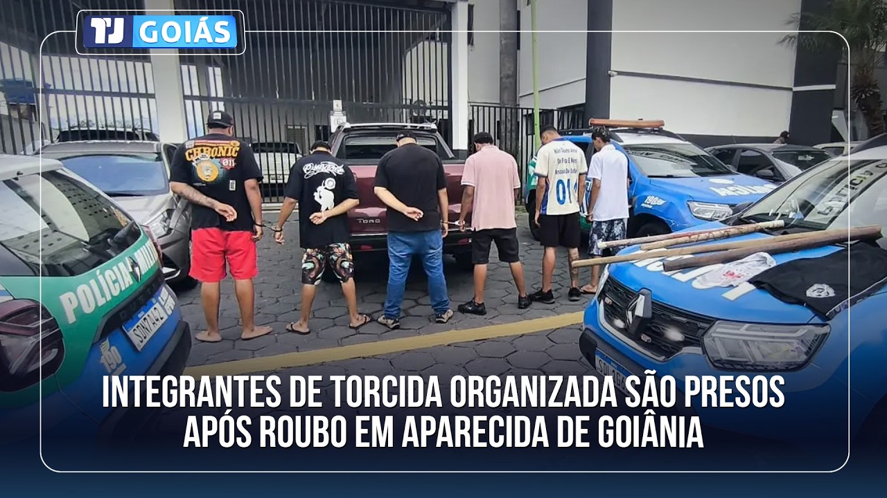 INTEGRANTES DE TORCIDA ORGANIZADA SÃO PRESOS APÓS ROUBO EM APARECIDA DE GOIÂNIA