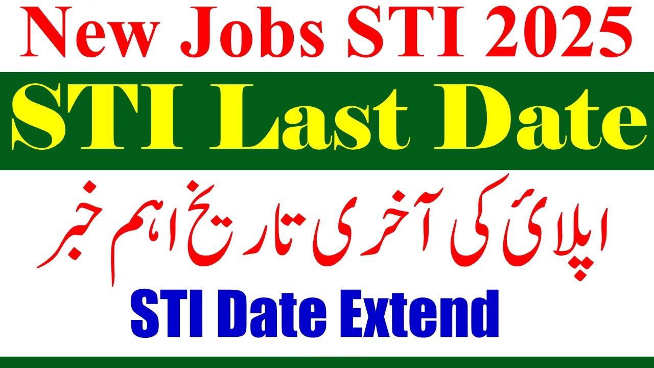 STI Jobs 2025 Online Apply Last Date Update | STI Jobs 2025 Apply Date Extend | STI Date Extend News