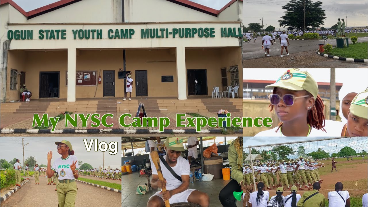 MY UNFILTERED NYSC CAMP EXPERIENCE| OGUN STATE CAMP