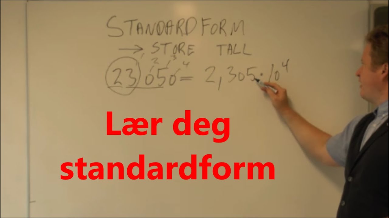 Lær deg standardform