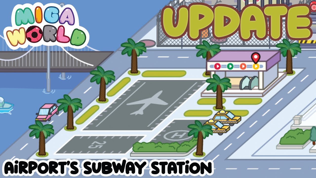 НОВАЯ БЕСПЛАТНАЯ ЛОКАЦИЯ MIGA Town My World v1.116! Обновление станции метро «Аэропорт»!