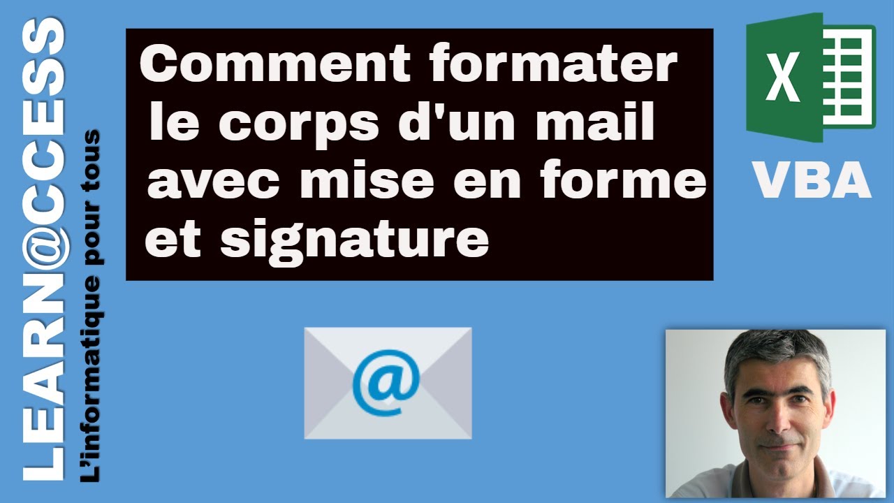 VBA  - Envoi Mail avec Signature et Mise en Forme HTML depuis Excel