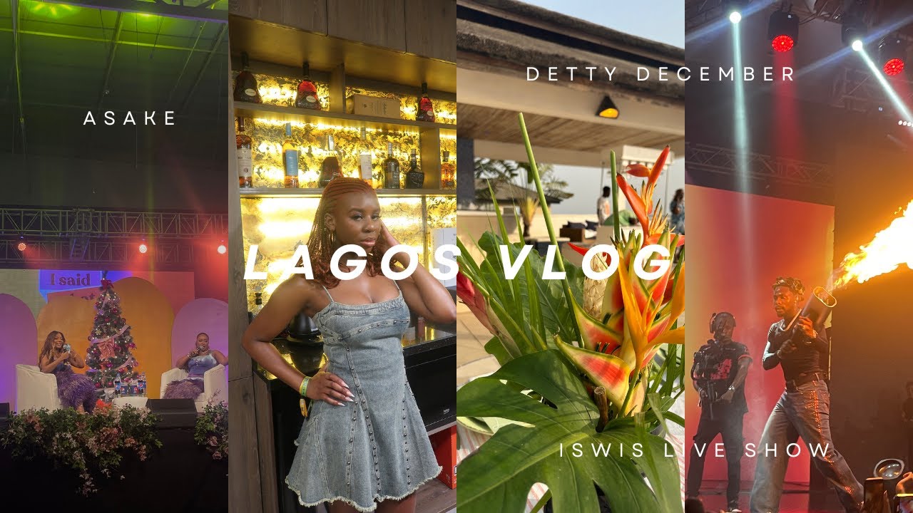 lagos vlog | DETTY DECEMBER | ASAKE | ISWIS LIVE SHOW + MORE