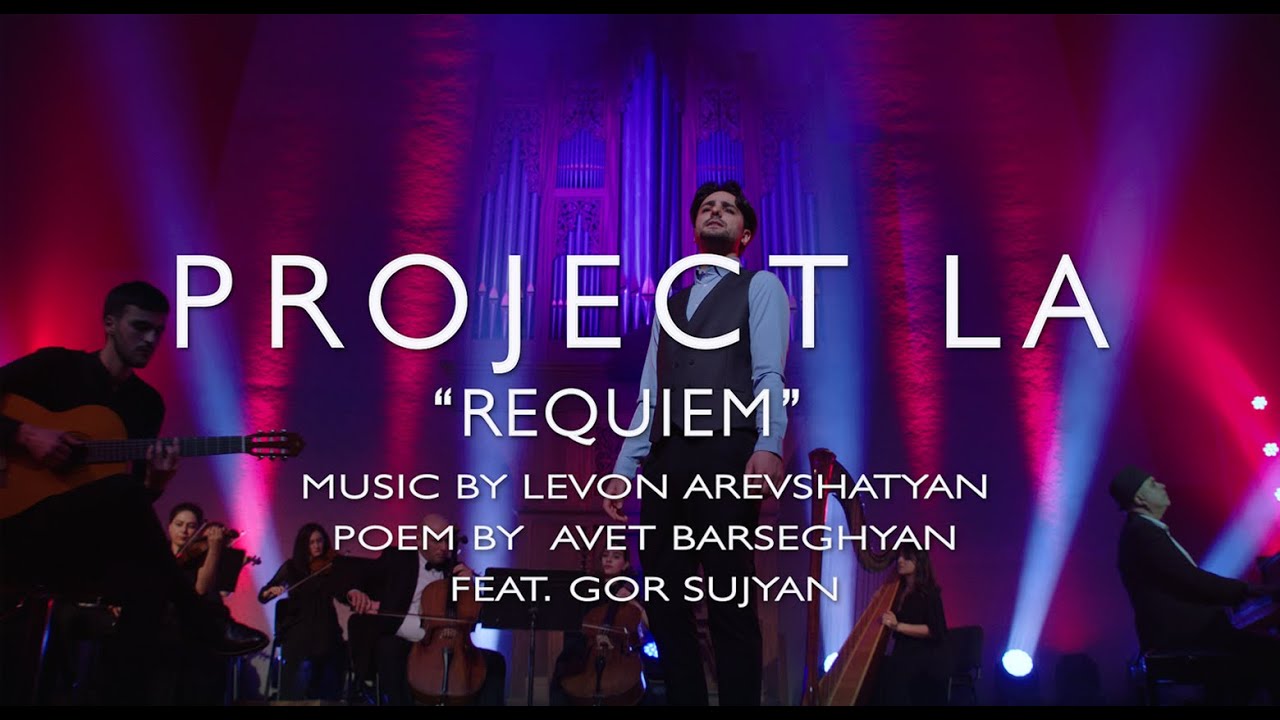 “REQUIEM” («ՌԵՔՎԻԵՄ» ) by PROJECT LA