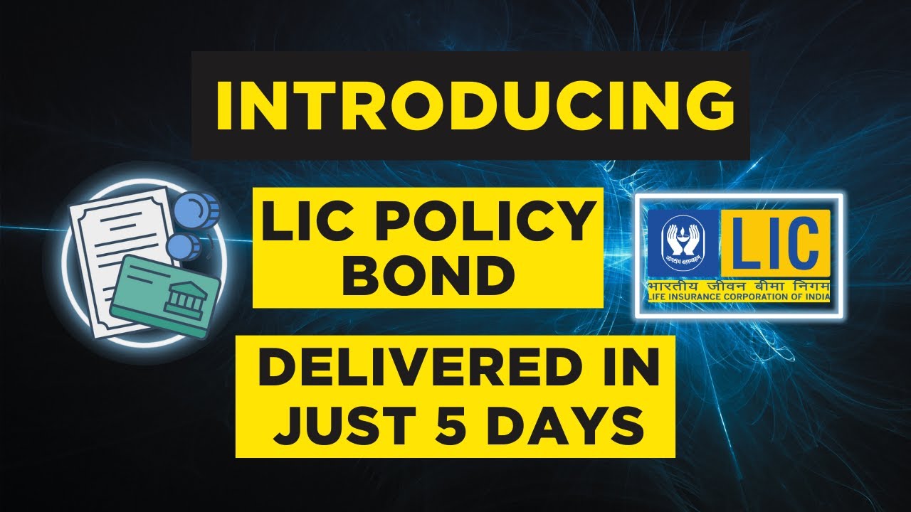 LIC का New पॉलिसी बॉन्ड अब सिर्फ 5 दिन में Client के घर पहुंचेगा | LIC New Policy Bond |