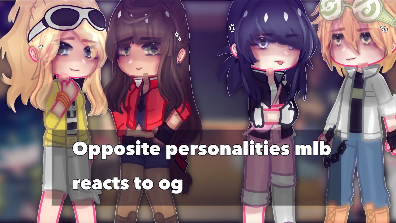Mlb opposite personalities au react to og // gacha club/life // GCRV