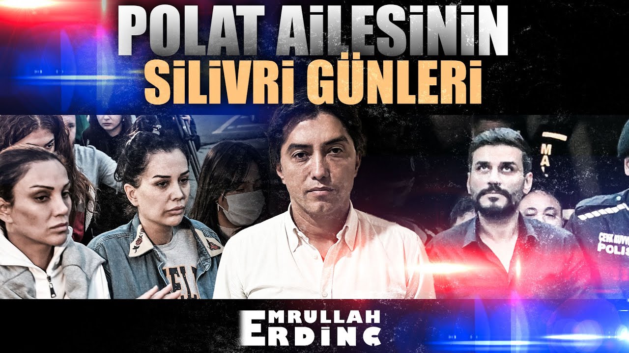 Polat Ailesinin Silivri Günleri
