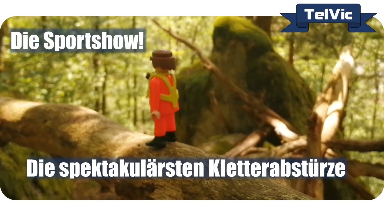 Die Sportshow - Die spektakulärsten Kletterunfälle