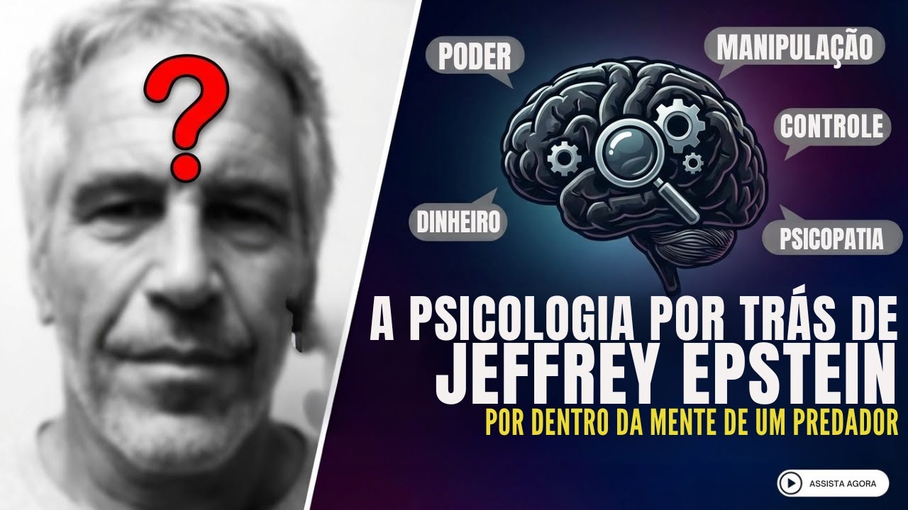 A Psicologia por trás de Epstein