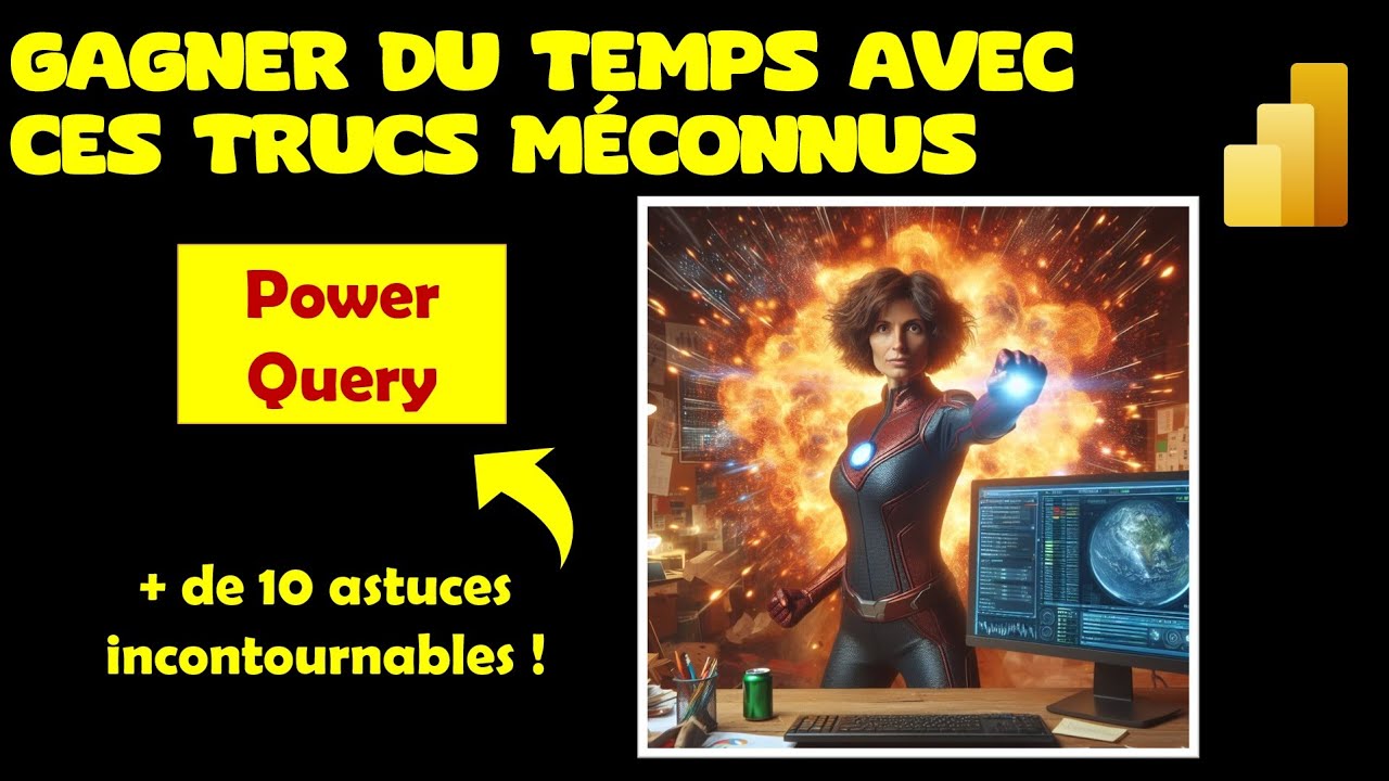 Power BI : Gagner du temps avec ces trucs méconnus dans Power Query