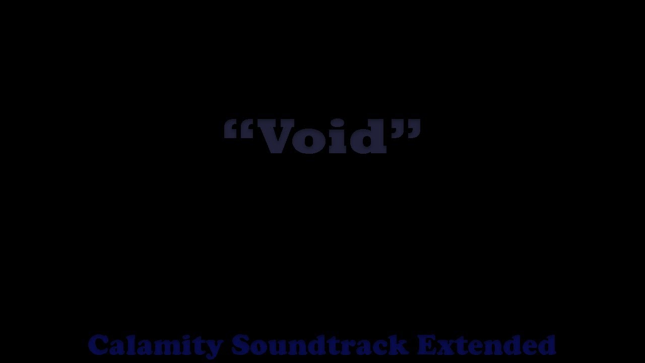 Terraria Calamity Soundtrack | The Void (The Lower Abyss Theme) Extended
