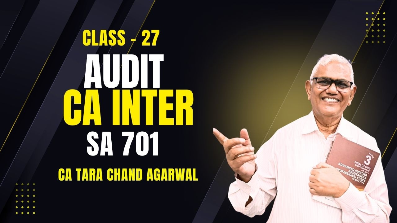 Audit CA Inter Class 27 | SA 701