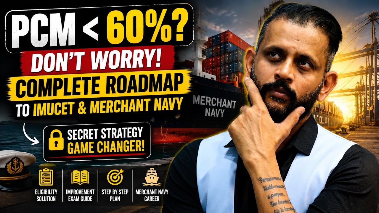 Got Less Than 60%&hellip; Here&rsquo;s How you Still Cracked IMUCET | Merchant Navy