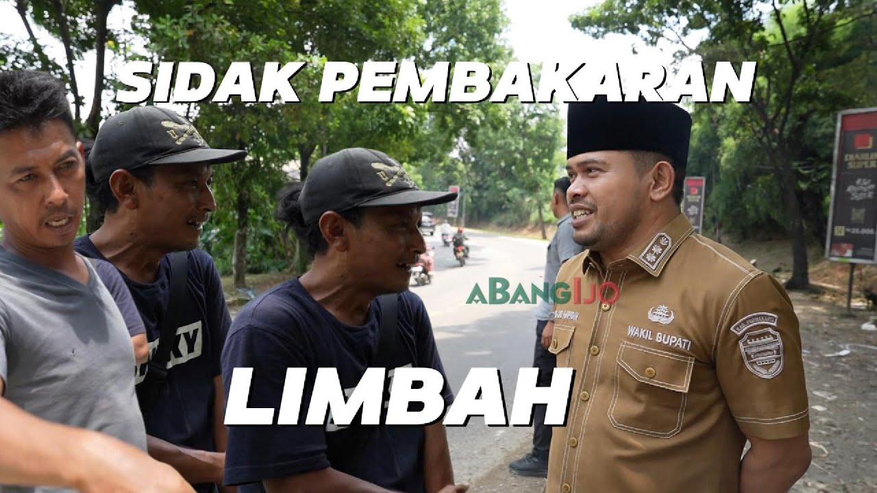 sidakk , PENGELOLA LIMBAH // ABANG IJO PERINGATI PERUSAHAAN DAN PENGELOLA