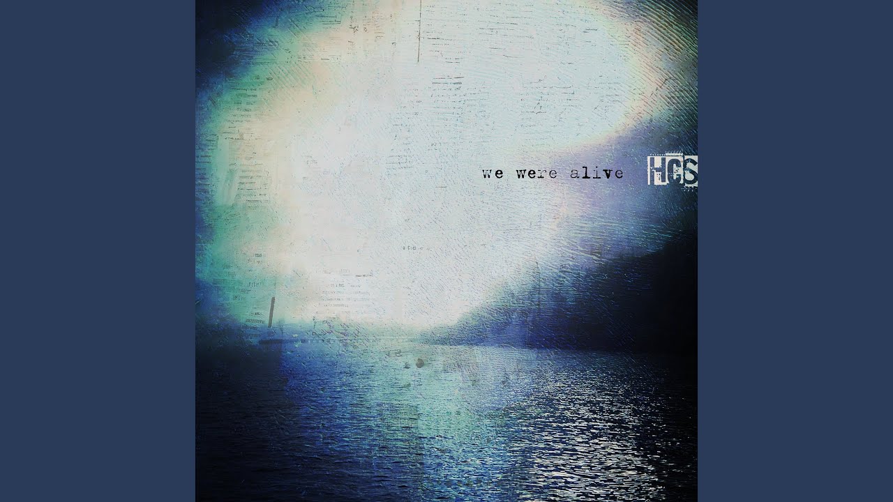 We Were Alive