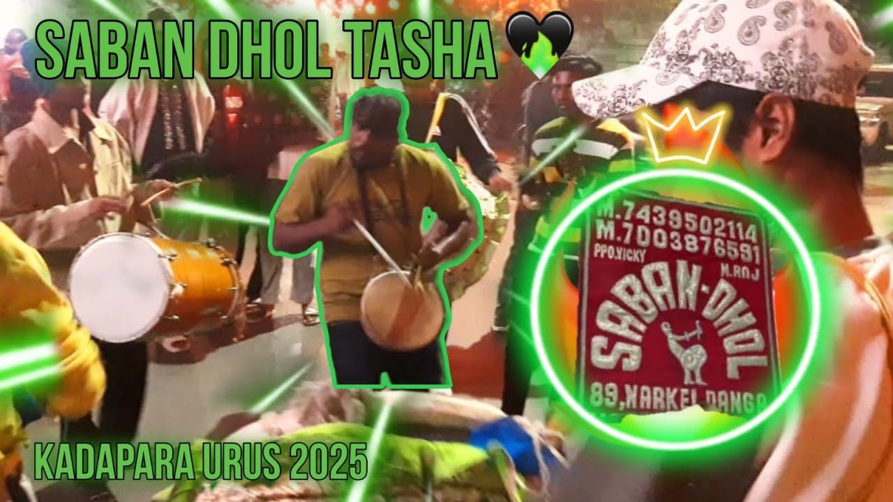 Saban Dhol Tasha 💫 kadapara urus 2025