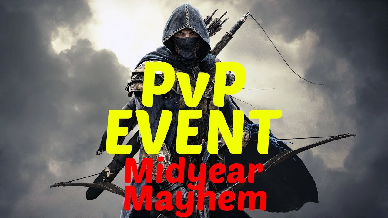 ESO: Midyear Mayhem (Awesome PvP EVENT!)
