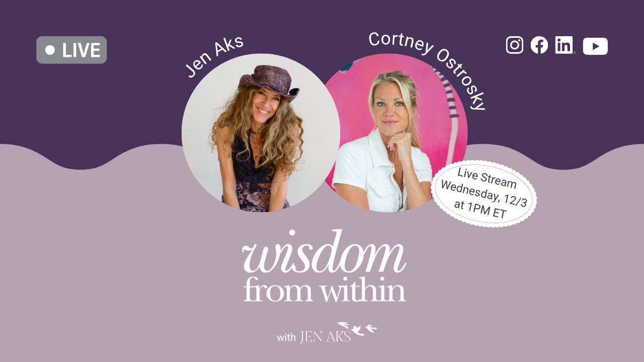 Wisdom from Within with Cortney Ostrosky