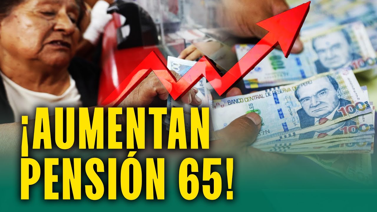 ¡Aumenta pensión 65! Gobierno anuncia incrementar a S/350 para los adultos mayores beneficiados