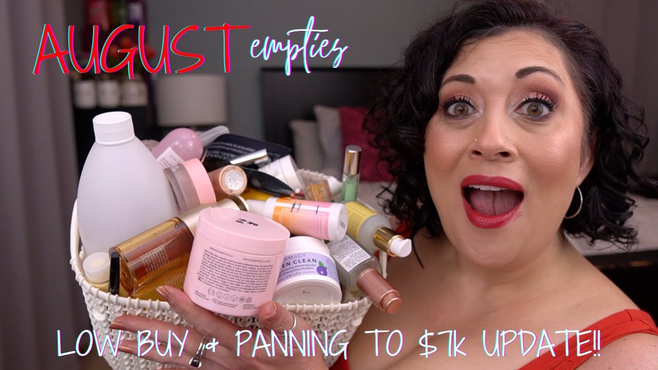 August 2023 Empties, Low Buy & $7k Update! Makeup, Skincare and Body Care w/ Mini Reviews!