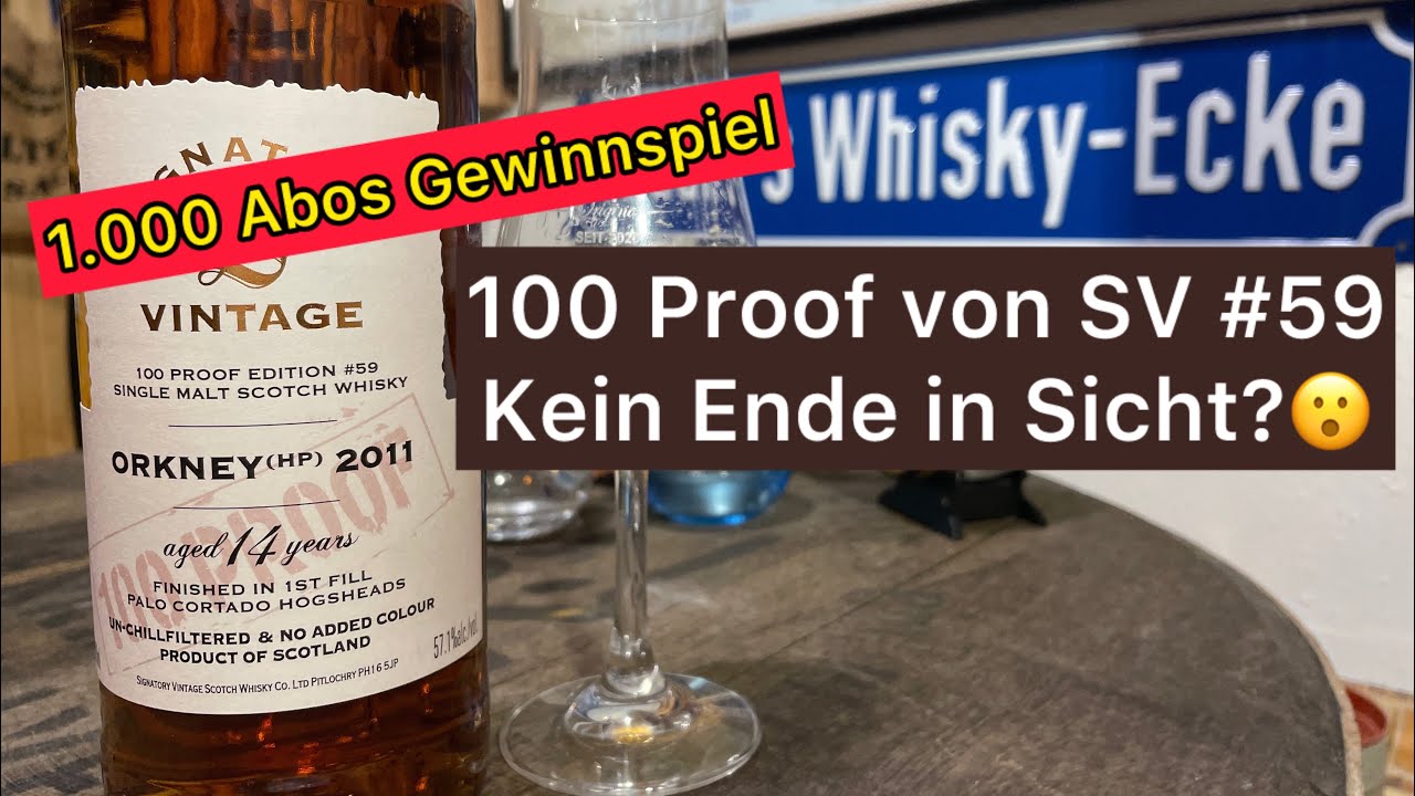 1.000-Abos-Gewinnspiel: Orkney (HP) 2011 100 Proof #59 Signatory