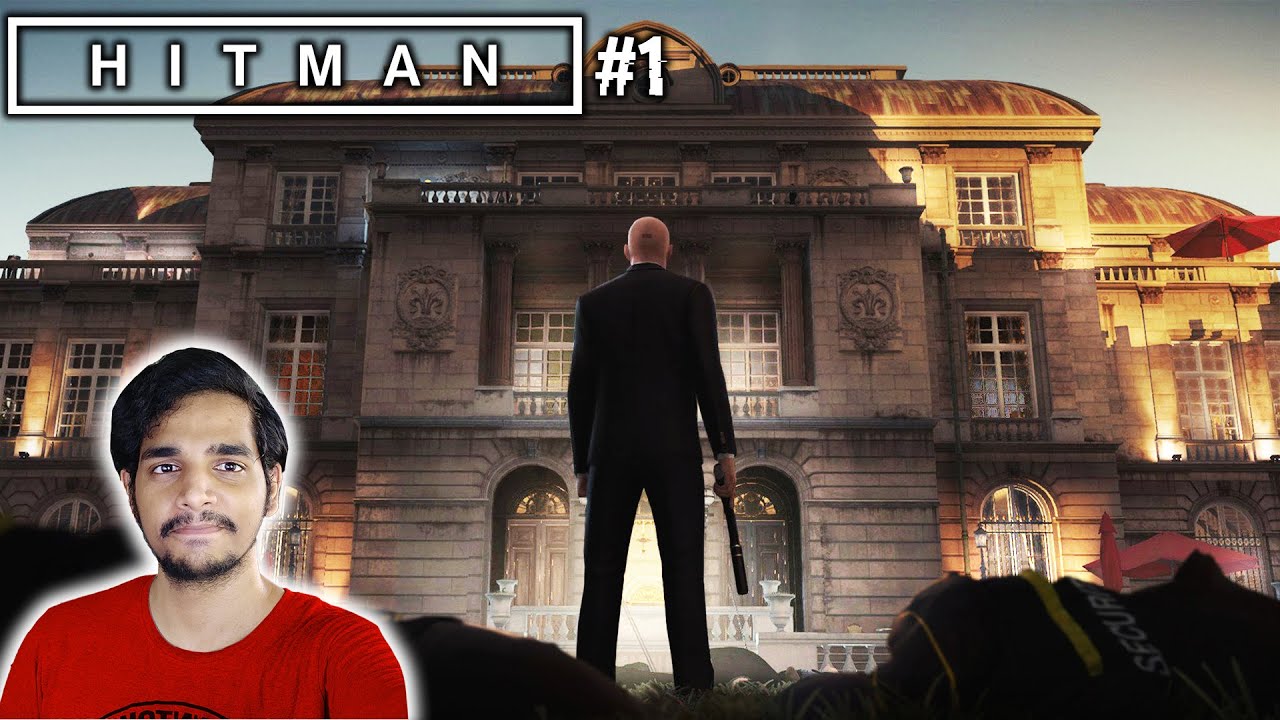 HITMAN : i ALMOST GOT CAUGHT IN PARIS | PART 1 | Malayalam