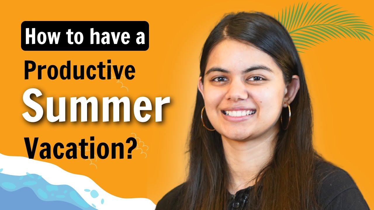 Summer Vacation Plans for College Students
