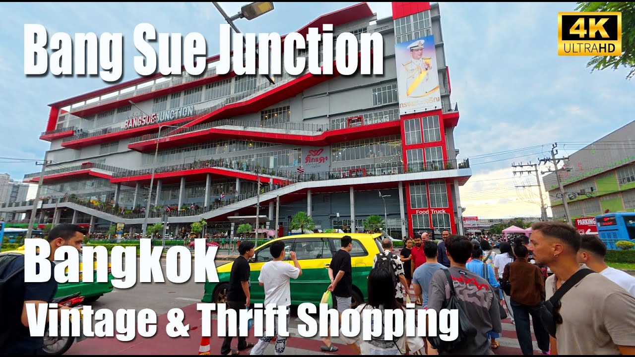 Discover Bang Sue Junction Shopping Center: Bangkok’s Ultimate Vintage Thrift & Antique Hub